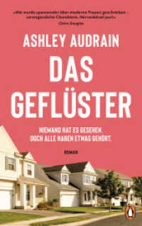 Das Geflüster : Niemand hat es gesehen. Doch alle haben etwas gehört. - Roman. »Nie wurde spannender über moderne Frauen geschrieben - unvergessliche Charaktere, Nervenkitzel pur!« Claire Douglas （Deutsche Erstausgabe. 2024. 352 S. 221 mm）