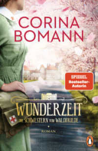 Wunderzeit : Die Schwestern vom Waldfriede - Roman. Das gro&szlig;e Finale der mitrei&szlig;enden historischen Saga - jeder Band ein Bestseller! (Die Waldfriede-Saga 4) （Originalausgabe. 2023. 592 S. 206 mm）