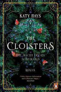 The Cloisters : Die Macht deines Schicksals. Der Dark Academia Bestseller endlich auf Deutsch （Deutsche Erstausgabe. 2024. 416 S. 207 mm）