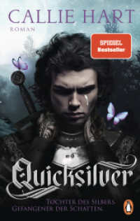 Quicksilver - Tochter des Silbers. Gefangener der Schatten : Roman. Dark and spicy Enemies-to-Lovers Romantasy (Fae & Alchemy-Reihe / The Fae & Alchemy Series 1) （Deutsche Erstausgabe. 2025. 864 S. 46 SW-Abb. 221 mm）