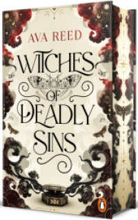 Witches of Deadly Sins : Roman. Der Start der einzigartigen und mythischen slow burn Urban-Fantasy der SPIEGEL-Bestsellerautorin (Die Hexenerbe-Dilogie 1) （Originalausgabe. 2025. 448 S. 215 mm）