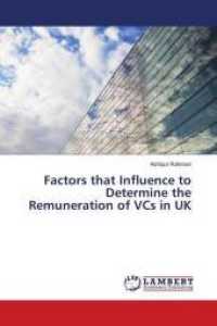 Factors that Influence to Determine the Remuneration of VCs in UK （2018. 52 S. 220 mm）