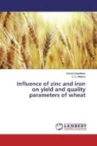Influence of zinc and iron on yield and quality parameters of wheat （2016. 120 S. 220 mm）