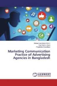Marketing Communication Practice of Advertising Agencies in Bangladesh （2016. 88 S. 220 mm）