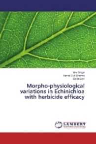 Morpho-physiological variations in Echinichloa with herbicide efficacy （2016. 96 S. 220 mm）