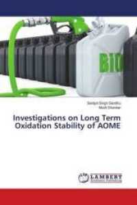 Investigations on Long Term Oxidation Stability of AOME （2018. 100 S. 220 mm）