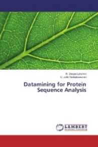 Datamining for Protein Sequence Analysis （2017. 168 S. 220 mm）