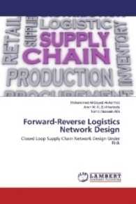 Forward-Reverse Logistics Network Design : Closed Loop Supply Chain Network Design Under Risk （2016. 88 S. 220 mm）