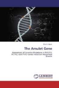 The Amulet Gene : Assessment of Genetics Mutations in RNF213, ACTA2, GUCY1A3 Genes induction Moyamoya disease （2016. 220 S. 220 mm）
