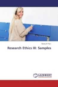 Research Ethics III: Samples （2016. 384 S. 220 mm）