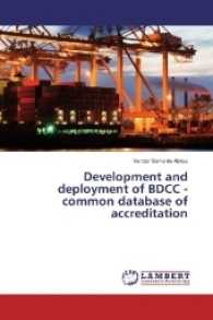 Development and deployment of BDCC - common database of accreditation （2016. 196 S. 220 mm）
