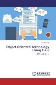 Object Oriented Technology Using C++ : OOT with C++ （2016. 124 S. 220 mm）