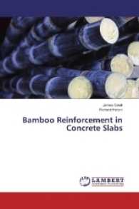 Bamboo Reinforcement in Concrete Slabs （2016. 100 S. 220 mm）