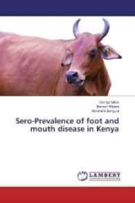 Sero-Prevalence of foot and mouth disease in Kenya （2016. 216 S. 220 mm）