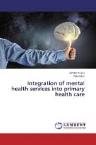 Integration of mental health services into primary health care （2017. 92 S. 220 mm）