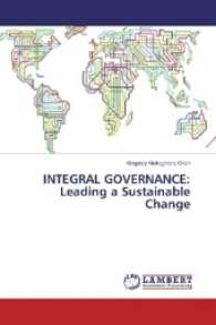 INTEGRAL GOVERNANCE: Leading a Sustainable Change （2016. 156 S. 220 mm）