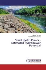 Small Hydro Plants - Estimated Hydropower Potential （2016. 80 S. 220 mm）