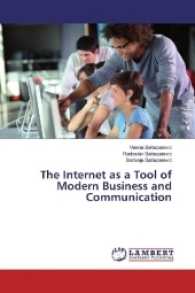 The Internet as a Tool of Modern Business and Communication （2016. 228 S. 220 mm）