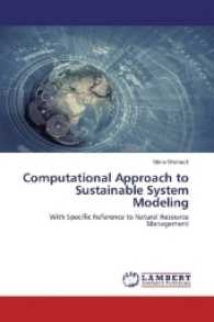 Computational Approach to Sustainable System Modeling : With Specific Reference to Natural Resource Management （2016. 188 S. 220 mm）