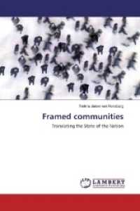 Framed communities : Translating the State of the Nation （2017. 484 S. 220 mm）