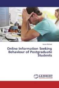 Online Information Seeking Behaviour of Postgraduate Students （2016. 124 S. 220 mm）