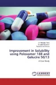 Improvement in Solubility using Poloxamer 188 and Gelucire 50/13 : A Case Study （2016. 72 S. 220 mm）