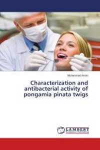 Characterization and antibacterial activity of pongamia pinata twigs （2018. 140 S. 220 mm）