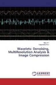 Wavelets: Denoising, MultiResolution Analysis & Image Compression （2016. 136 S. 220 mm）