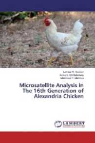 Microsatellite Analysis in The 16th Generation of Alexandria Chicken （2016. 56 S. 220 mm）