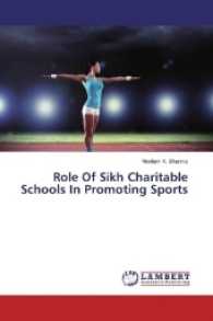 Role Of Sikh Charitable Schools In Promoting Sports （2016. 68 S. 220 mm）
