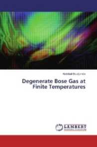 Degenerate Bose Gas at Finite Temperatures （2017. 144 S. 220 mm）