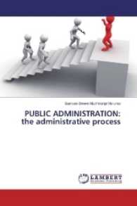 PUBLIC ADMINISTRATION: the administrative process （2017. 168 S. 220 mm）