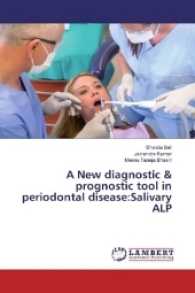 A New diagnostic & prognostic tool in periodontal disease:Salivary ALP （2017. 96 S. 220 mm）