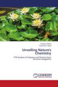 Unveiling Nature's Chemistry : FTIR Analysis of Aqueous Leaf Extracts from Vernonia amygdalina （2024. 56 S. 220 mm）