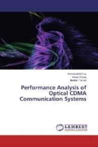 Performance Analysis of Optical CDMA Communication Systems （2016. 152 S. 220 mm）