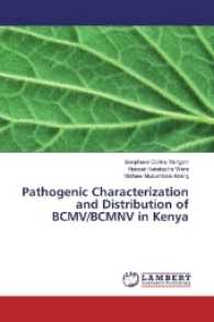 Pathogenic Characterization and Distribution of BCMV/BCMNV in Kenya （2016. 84 S. 220 mm）