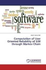 Computation of User Oriented Reliability of S/W through Markov Chain （2017. 76 S. 220 mm）