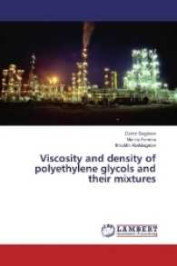 Viscosity and density of polyethylene glycols and their mixtures （2017. 156 S. 220 mm）