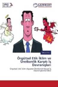 Örgütsel Etik Iklim ve Üretkenlik Karsiti Is Davranislari : Örgütsel Etik klim Alg s n n Üretkenlik Kars t s Davran slar na Etkisi （2017. 312 S. 220 mm）