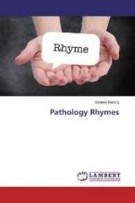Pathology Rhymes （2017. 52 S. 220 mm）