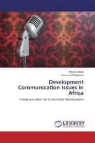 Development Communication Issues in Africa : Communication for Sustainable Development （2016. 144 S. 220 mm）