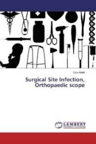Surgical Site Infection, Orthopaedic scope （2017. 76 S. 220 mm）