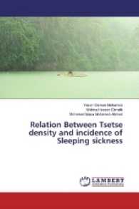 Relation Between Tsetse density and incidence of Sleeping sickness （2016. 176 S. 220 mm）