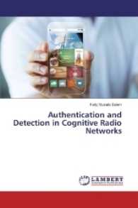 Authentication and Detection in Cognitive Radio Networks （2016. 184 S. 220 mm）