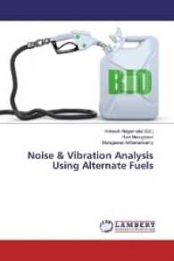 Noise & Vibration Analysis Using Alternate Fuels （2016. 68 S. 220 mm）