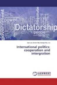 International politics: cooperation and integration （2017. 276 S. 220 mm）