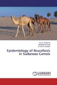 Epidemiology of Brucellosis in Sudanese Camels （2017. 116 S. 220 mm）