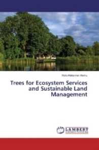 Trees for Ecosystem Services and Sustainable Land Management （2016. 64 S. 220 mm）