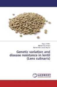 Genetic variation and disease resistance in lentil (Lens culinaris) （2017. 132 S. 220 mm）