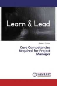 Core Competencies Required for Project Manager （2017. 172 S. 220 mm）